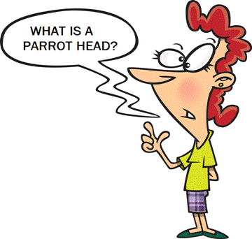 What is a Parrot Head?